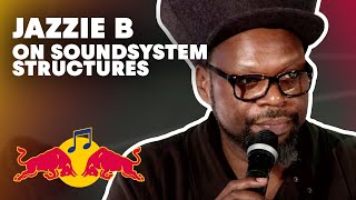 Jazzie B on Soundsystem Structures  Red Bull Music Academy [upl. by Ylrevaw721]