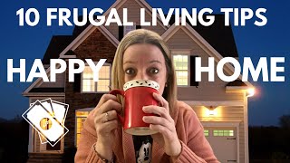 10 Frugal Living Tips for a BLISSFUL HOME LIFE [upl. by Aidnyl]