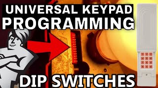 LiftMaster Universal Keypad  Program an Old Genie Dip Switch Opener [upl. by Llevron123]