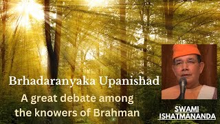 21 Brhadaranyaka Upanishad  A great debate among the knowers of Brahman Part II [upl. by Laenahtan]