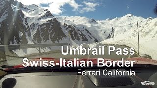 Umbrail Pass  Ferrari California [upl. by Haily684]