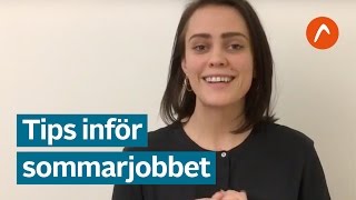 Tips inför sommarjobbet [upl. by Akienahs895]