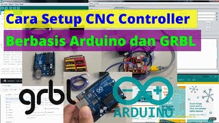 Cara Setup CNC Controller Berbasis Arduino dan GRBL [upl. by Caldera]