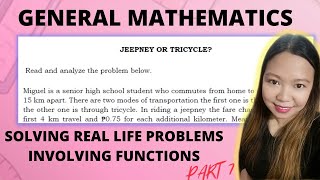 SOLVING REAL LIFE PROBLEMS INVOLVING FUNCTIONS GENERAL MATH PART 1 LoveMATHTV [upl. by Shanda]