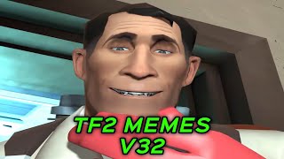 TF2 MEMES V32 [upl. by Eldwin]