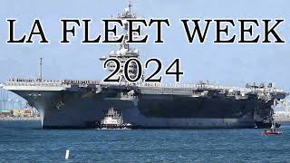 LA Fleet Week 2024 Updated [upl. by Aihsekram]