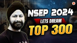 NSEP 2024  LETS DREAM TOP 300  CLASS 9 10 amp 11  Physics Olympiad  Bhavdeep Sir  VOS [upl. by Gnolb]