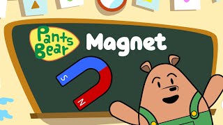 Magnetism  Magnetic field  Science for kids  Educational Video PantsBear [upl. by Tahp]