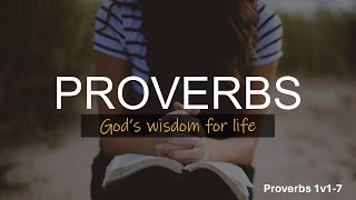 What is wisdom and how do you get it Proverbs 1v17 [upl. by Asilaj605]