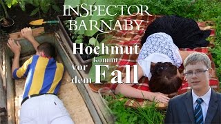 Inspector Barnaby  Hochmut kommt vor dem Fall  Part 1 Fanfilm [upl. by Arrac]