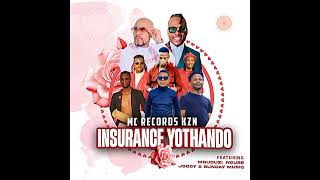 Mc Records KZN  Insurance yothando feat Mduduzi Ncube Joocy amp Sunday MusiQ [upl. by Ahseikram14]