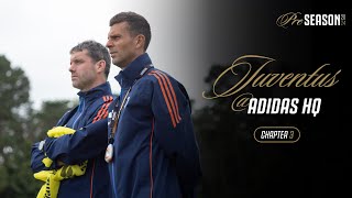 JUVENTUS’ Training Camp at Adidas HQ  CHAPTER 3 [upl. by Aamsa]