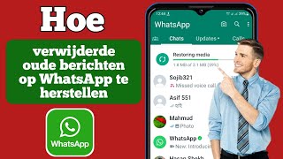 Hoe oude WhatsAppverwijderde berichten te herstellen  Herstel WhatsAppchat zonder backup [upl. by Ahsinid]