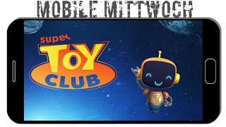 Mobile Mittwoch SUPER TOY CLUB [upl. by Gabriell]