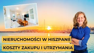 Nieruchomości w Hiszpanii Koszty zakupu i utrzymania  Mieszkanie w Torrevieja [upl. by Annirok]