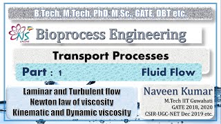 27  Fluid flow Part 1 Viscosity Laminar amp Turbulent  Bioprocess  GATE 2022  DBT  BIOTECH [upl. by Falito592]