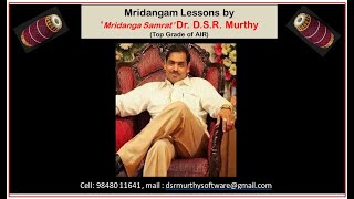 Mridangam Lessons by Dr DSR Murthy Aditalam Part 2 [upl. by Arema]