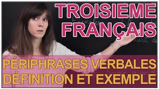 Les périphrases verbales  Définition et exemples  Français 3e  Les Bons Profs [upl. by Ellenahc]