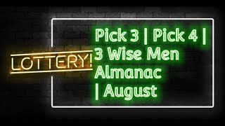 Pick 3  Pick 4  3 Wise Men Encyclopedia Numbers Almanac  August [upl. by Annuahs237]