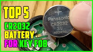 TOP 5 Best Cr2032 Battery for Key Fob 2023 [upl. by Shaeffer]