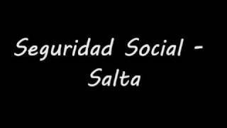 Seguridad Social  Salta [upl. by Assirrac]