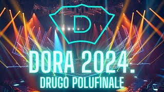 Dora 2024  druga polufinalna večer [upl. by Marcia]