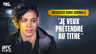 UFC Paris  ITW EXCLU de Nora Cornolle la Française qui veut rentrer dans le cœur des fans [upl. by Nyrak]