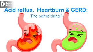 Heartburn vs Acid Reflux vs GERD What is the difference  Dr Ravindra B S  Doctors Circle [upl. by Etnad792]