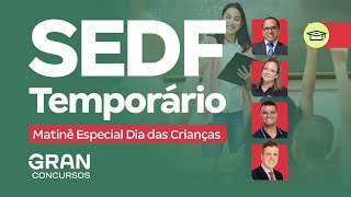 Concurso SEDF Temporário  Matinê Especial Dia das Crianças [upl. by Ahsilra826]