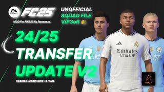 FIFA 22 SQUAD Update V2 2425 ViP3eR UNOFFICIAL  Mini Faces V12 by Rynanexe [upl. by Imoyn]