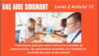 VAE aide soignant livret 2 Activité 10 [upl. by Alolomo]