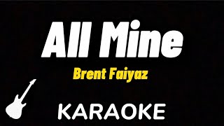 Brent Faiyaz  All Mine  Karaoke Guitar Instrumental [upl. by Lap]