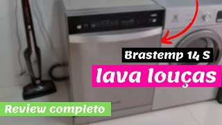 Lava louças Brastemp 14 serviços  review completo da minha lava louças [upl. by Perrie]