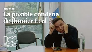 Caso Mauricio Leal ¿Cuál sería la condena de Jhonier Leal [upl. by Yenahpets]