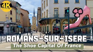 RomansSurIsère France The Shoe Capital Of France 4K Walking Tour [upl. by Acirtal527]