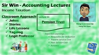 Lecture 11 Pension Trust Itemized Deductions Income Taxation [upl. by Darrill289]