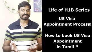 US Visa Appointment Process in Tamil  How to book US Visa Appointment  H1B  H4 B2 [upl. by Hnad]