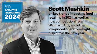 SN 2024 analyst outlook Scott Mushkin talks competition from Walmart Aldi [upl. by Aek]