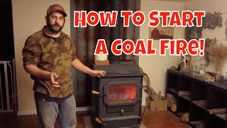 Heating With Coal How to Start a Coal Fire [upl. by Carolee]