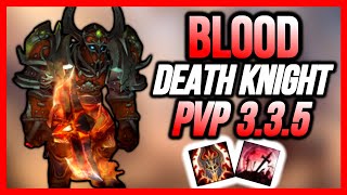 BLOOD DEATH KNIGHT PVP 335  BEGINNER GUIDE WARMANE WOTLK Classic SpellsTalentsGearTips 2022 [upl. by Nawuq]