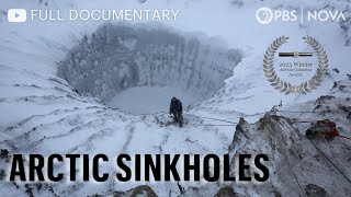 Arctic Sinkholes I Full Documentary I NOVA I PBS [upl. by Esinert]