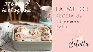 Los Mejores Cinnamon Rolls  Receta Stories Megasilvita [upl. by Orutra876]