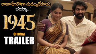 Rana Daggubati 1945 Telugu Movie Official Trailer  Regina Cassandra  Telugu Trailers  NS [upl. by Ellah]