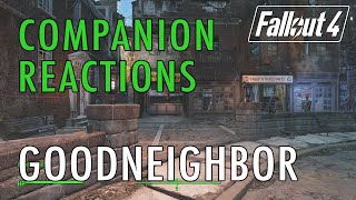 Companion Reactions Goodneighbor  Fallout 4 [upl. by Yesdnik]