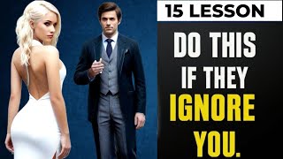 15 Lessons to Rise Above Neglect and Ignorance and Achieve Unstoppable Success  Stoicism [upl. by Fregger583]