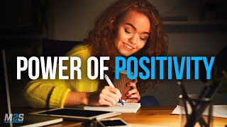 THE POWER OF POSITIVITY  Best Motivational Video For Positive Thinking [upl. by Deth]