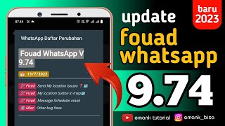 update fouad whatsapp 974 terbaru 2023 [upl. by Alviani]