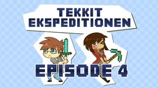 Tekkit Ekspeditionen  Episode 4 [upl. by Bank]