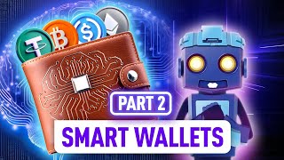 Crypto Security Upgraded How Smart Wallets Keep Your Assets Safe  Part 2 [upl. by Llertnor]