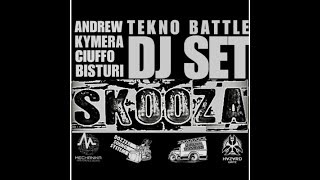 Ciuffo vs Kymera vs Andrew vs Bisturi  Skooza dj set [upl. by Sidon]